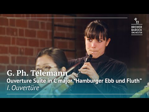 G. Ph. Telemann: Ouverture Suite in C major "Hamburger Ebb und Fluth", TWV 55:C3, I. Ouvertüre