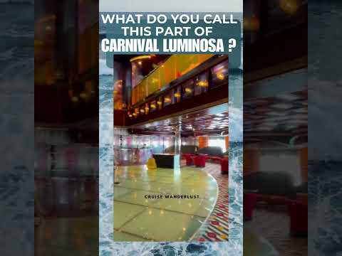 Thumbnail for What do you call this part of Carnival Luminosa? #cruiseexperiences #cruisecrew  #shoutout #travel