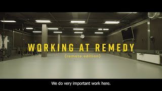 Working at Remedy (Remote Edition)