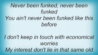 Extreme - Never Been Funked Lyrics