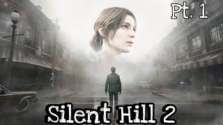 Silent Hill 2 Remake (2024) Pt. 1 || Welcome To Silent Hill