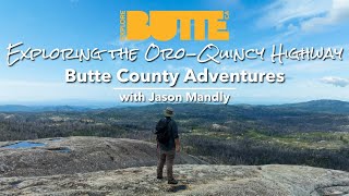 Exploring the Oro-Quincy Highway in Oroville, California │Butte County Adventures with Jason Mandly