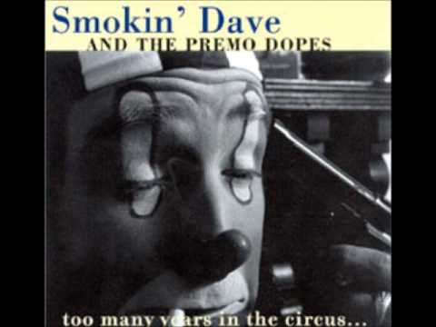 Smokin' Dave and the Premo Dopes - Every Summer