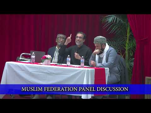 Muslim Federation Panel Discussion | Al-Hikmat Services