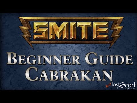 Smite Short Beginner Guide 13: Cabrakan
