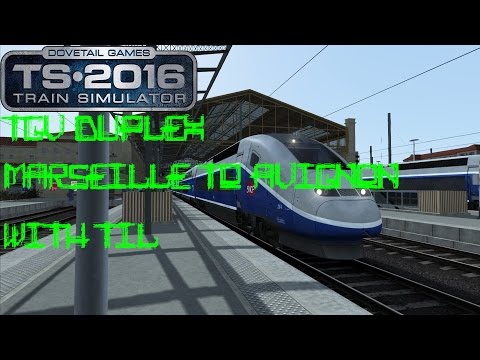 Train Simulator 2016 TGV Duplex Marseille to Avignon (POST PATCH)
