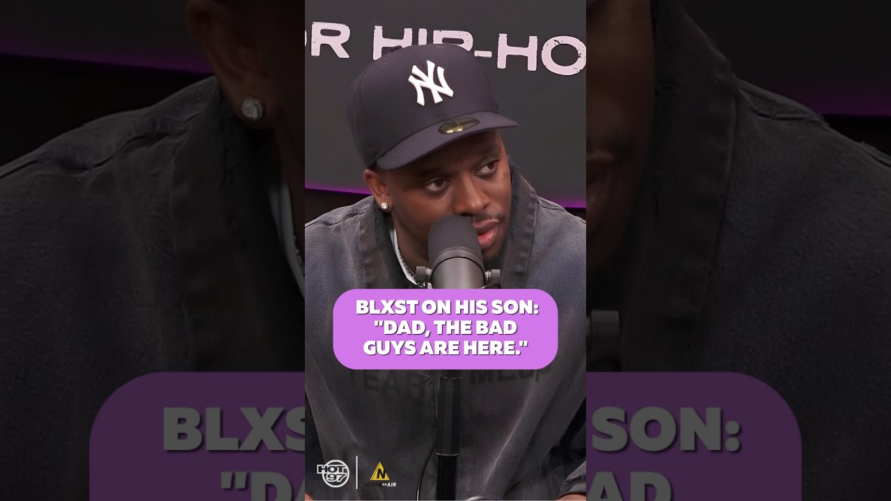 #blxst on his son: “the bad guys are here”