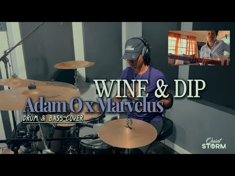 Adam O & Marvelus - Wine & Dip (COVER🥁/🎸).Alanna "Quiet Storm" White /Thea Cooke