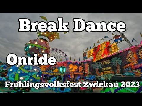 ⁴ᴷ Break Dance - Pilz - Onride | Frühlingsvolksfest Zwickau 2023