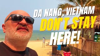 Da Nang, Vietnam: Avoid Beachfront Hotels. Stay in An Thuong to Get More Luxury 