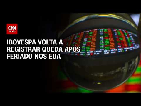 Ibovespa retoma queda após feriado nos Estados Unidos | CNN MERCADO