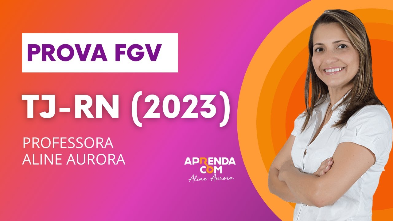 PROVA FGV - TJ-RN (2023)