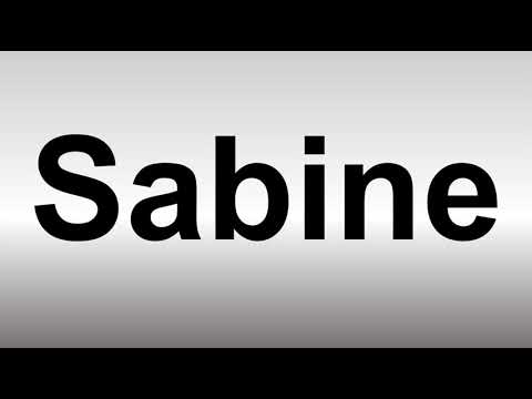 How to Pronounce Sabine