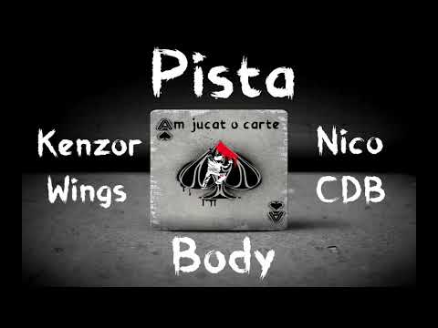Pişta, Body, Kenzor Wings feat. Nico CDB - Am jucat o carte (prod. Beast Inside Beats)