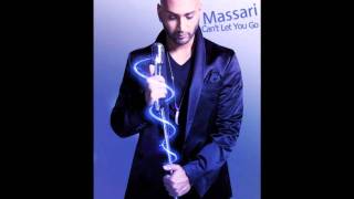 Massari - Can&#39;t Let You Go  New Track 2011 HQ