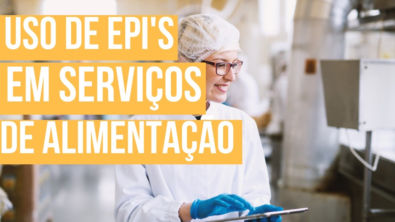 USO DE EPIS EM SERVIÇOS DE ALIMENTAÇÃO