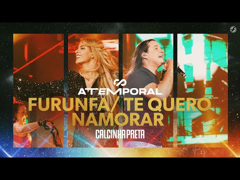 Calcinha Preta - Furunfa / Te Quero Namorar #ATEMPORAL (Ao vivo em Salvador)