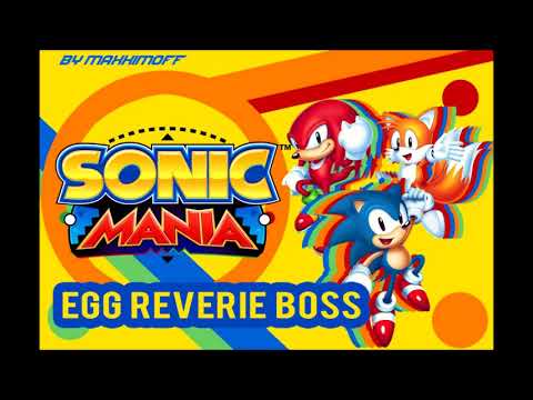 Sonic Mania OST - Egg Reverie Boss