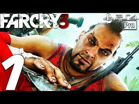 Far Cry 3 Classic Edition - Gameplay Walkthrough Part 1 -  Prologue (Remastered) PS4 PRO