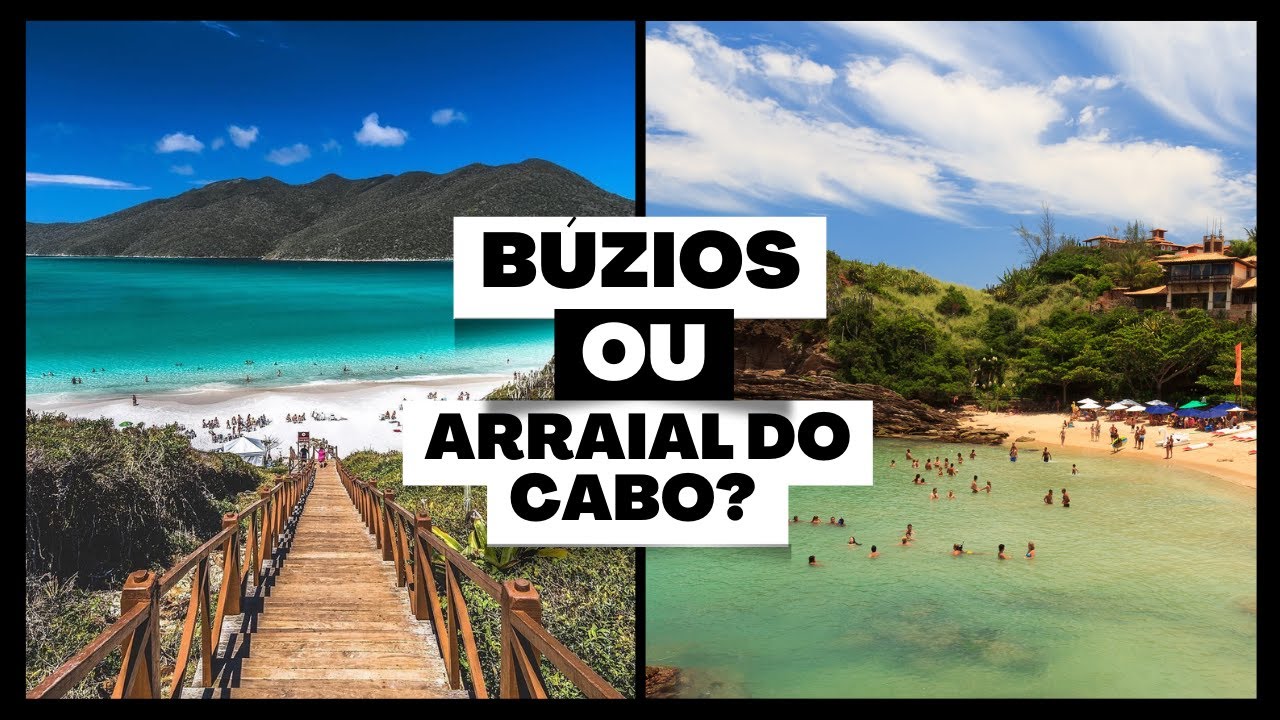 ARRAIAL DO CABO OU BÚZIOS - Qual destino escolher
