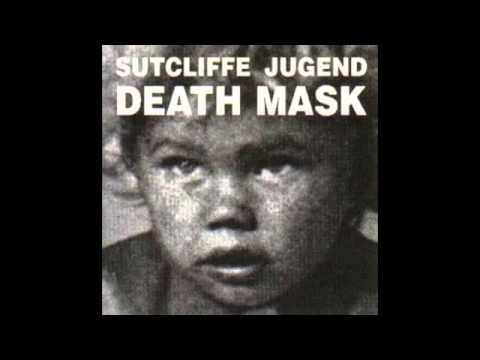 Sutcliffe Jügend - Death Mask (Full Album)