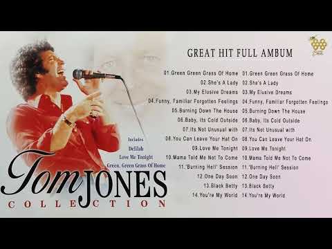TOM JONES Best Songs - The Of TOM JONES Greatest Hits Full Albums 2022