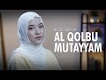 AL QOLBU MUTAYYAM اَلقَلْبُ مُتَيَّمْ NISSA SABYAN Piano Version
