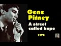 A street called hope -- Gene Pitney