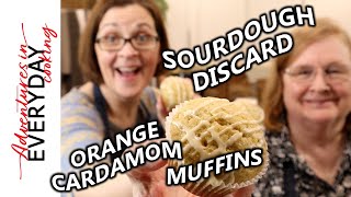 Let's use some Sourdough Discard! Orange Cranberry Muffins