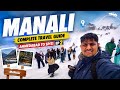 Manali Full Guide Manali Tourist Places Atal Tunnel Solang Valley Manali