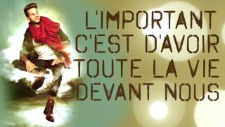 keen&#39;v - la vie devant nous ( officiel video lyrics )