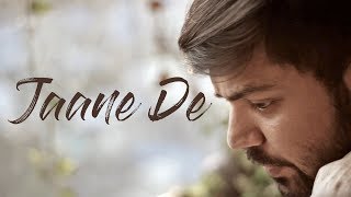 Jaane De | Unplugged  (cover)  | Vishal Mishra Ft. Atif Aslam | Misbah Ali