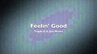 Feelin' Good