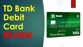 (REVIEW) TD Bank Debit Card
