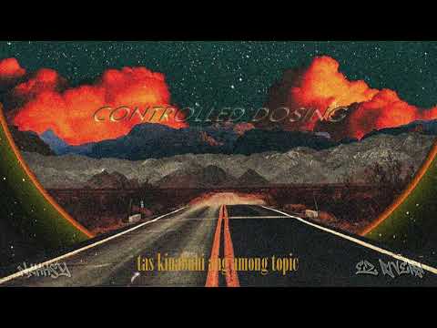 nahhsy - Controlled Dosing Ft. Ez Rivera