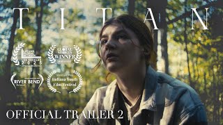TITAN (2025 Short Film) - Official Trailer 2