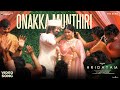 Onakka Munthiri Video Song Hridayam Pranav Kalyani Vineeth Divya Hesham Visakh Merryland