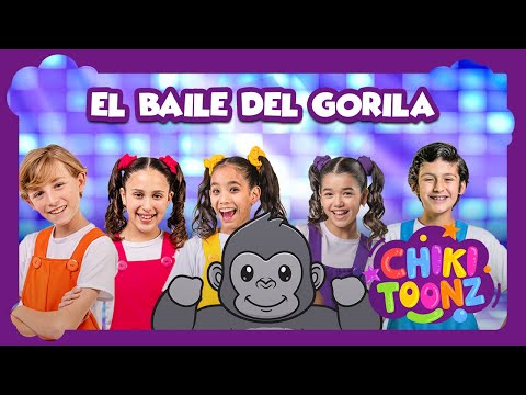 Baile del Gorila - @ChikiToonz - Música Infantil #crianças #kidsvideo #song