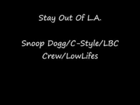 Crooked-I / Snoop Doggy Dogg / LBC Crew - Stay Out Of LA