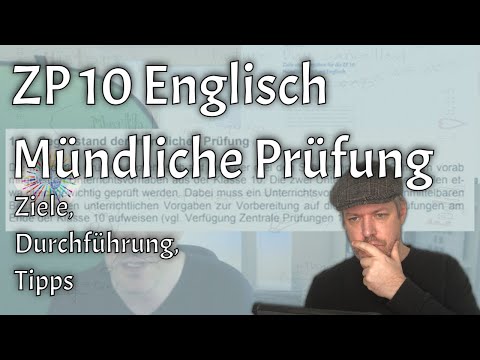 ZP 10 Mündliche Prüfung Englisch - Ziele, Ablauf, Tipps