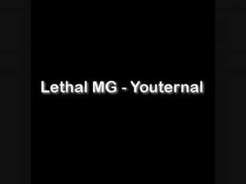 Lethal MG - Youternal