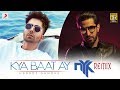 Harrdy Sandhu Kya Baat Ay DJ NYK Remix