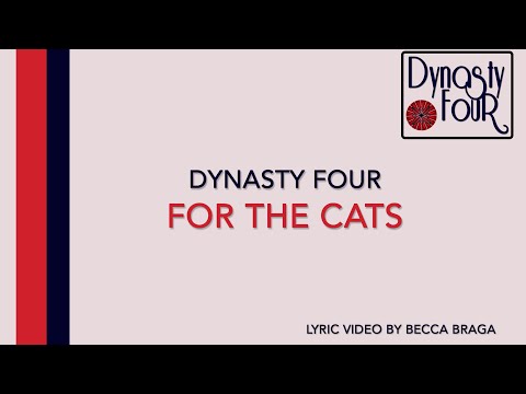 For The Cats - Dynasty Four