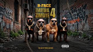 B-Face - Imbwa Zine Zimoye (Official Audio)