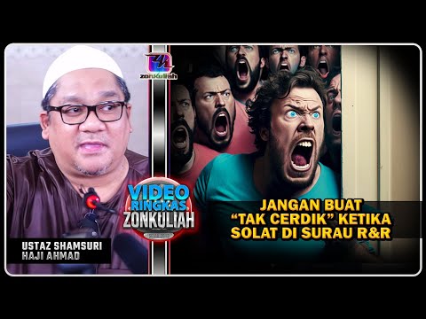 TAZKIRAH : Jangan Buat Punah Semasa Solat di R&R (Jadi Imam Kena Cerdik) - Ustaz Shamsuri Ahmad