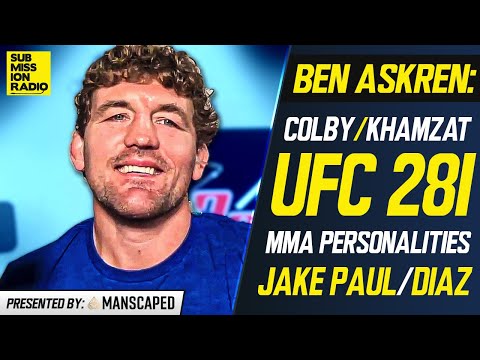 Ben Askren on Colby Covington vs. Khamzat Chimaev, Jake Paul vs. Nate Diaz, UFC 281 + More!