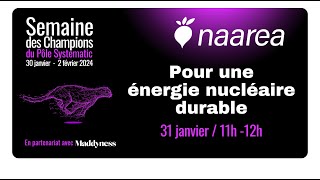 [REPLAY] NAAREA – Pour une énergie nucléaire durable