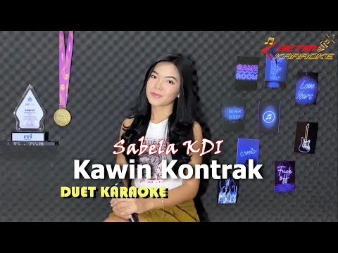 KAWIN KONTRAK // KARAOKE Duet Sabela KDI (Tanpa Vokal Cowok)