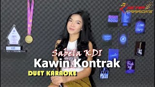Download lagu KAWIN KONTRAK // KARAOKE Duet Sabela KDI (Tanpa Vokal Cowok) mp3
