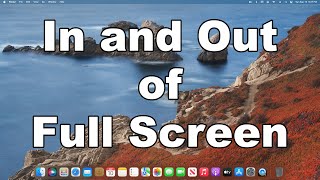 How To Quickly Get In And Out Of Full Screen On A Mac | A Quick & Easy Guide.